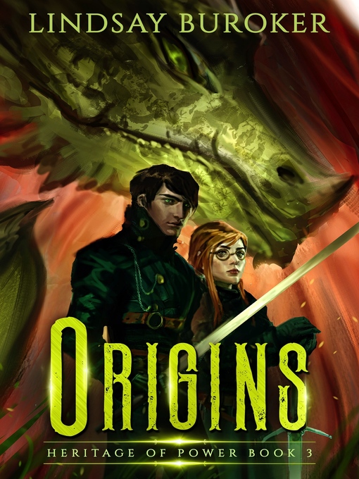 Title details for Origins (Heritage of Power, Book 3) by Lindsay Buroker - Available